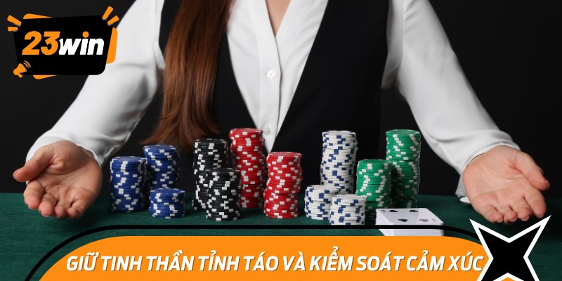 Luôn giữ bình tĩnh khi chơi game bài 